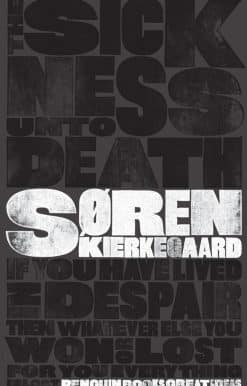 The Sickness Unto Death