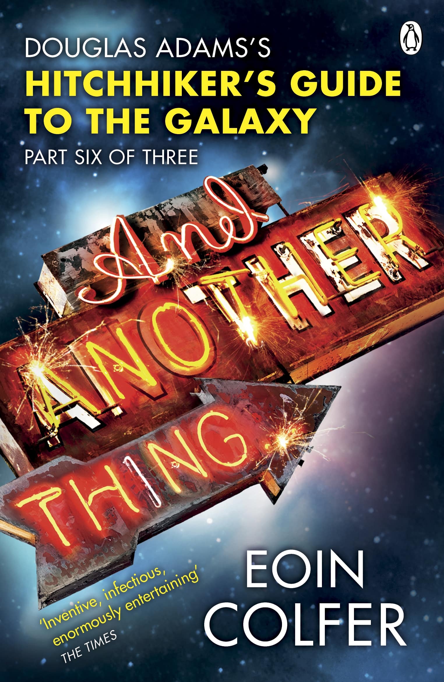 9780141042138 And Another Thing ...: Douglas Adams' Hitchhiker's Guide to the Galaxy. As heard on BBC Radio 4