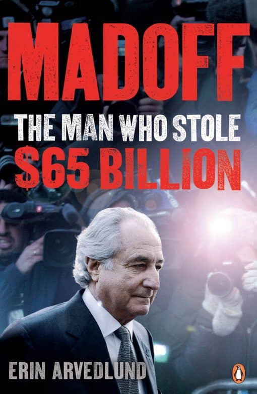 Madoff: The Man Who Stole $65 Billion