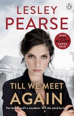 Till We Meet Again: The unputdownable novel from the Sunday Times bestselling author of Liar