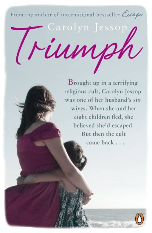 Triumph: Life After The Cult: A Survivor's Lessons