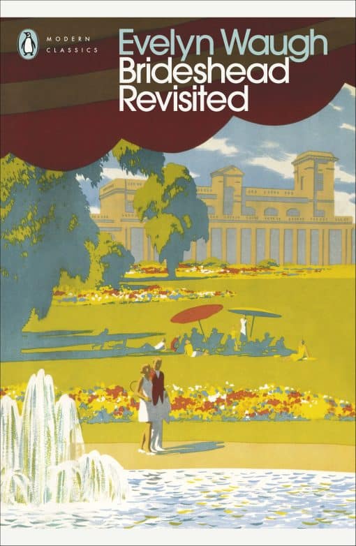 Brideshead Revisited: The Sacred and Profane Memories of Captain Charles Ryder