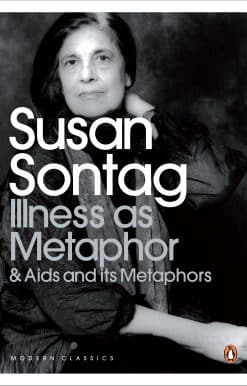 Illness as Metaphor and AIDS and Its Metaphors