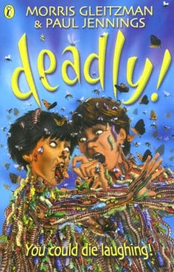 Deadly!