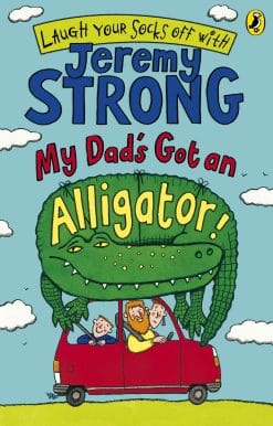 My Dad's Got an Alligator!