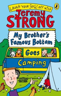 My Brother's Famous Bottom Goes Camping