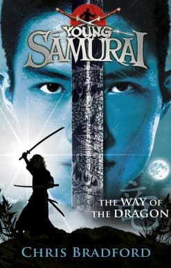 The Way of the Dragon (Young Samurai, Book 3)
