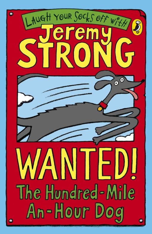 Wanted! The Hundred-Mile-An-Hour Dog