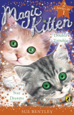Magic Kitten Duos: Star Dreams and Double Trouble