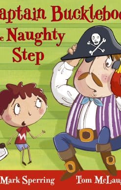 Captain Buckleboots on the Naughty Step
