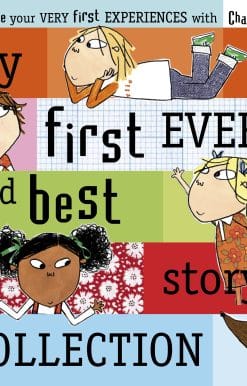 Charlie and Lola: My First Ever and Best Story Collection