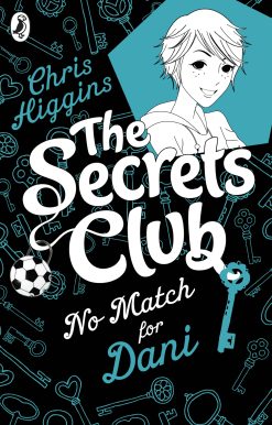 The Secrets Club: No Match for Dani