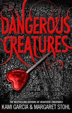 Dangerous Creatures: (Dangerous Creatures Book 1)