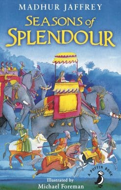 Seasons of Splendour: Tales, Myths and Legends of India