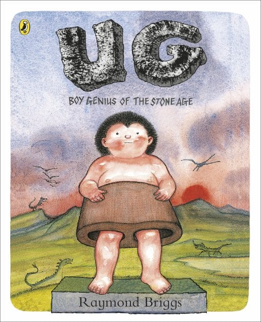 UG: Boy Genius of the Stone Age and His Search for Soft Trousers