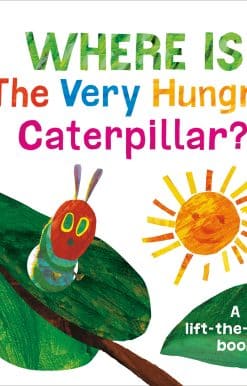 Where is the Very Hungry Caterpillar?
