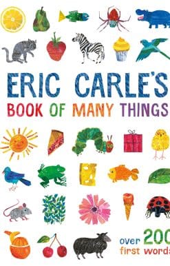 Eric Carle's Book of Many Things: Over 200 First Words