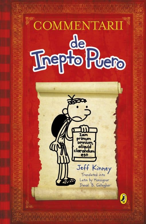 Commentarii de Inepto Puero (Diary of a Wimpy Kid Latin edition)