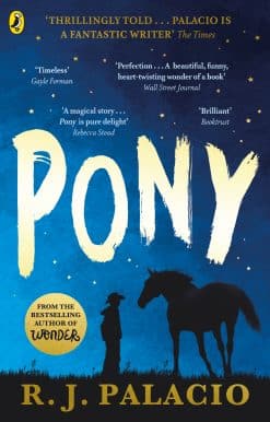 Pony: from the bestselling author of Wonder