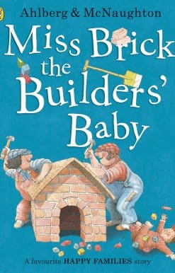 Miss Brick the Builders' Baby