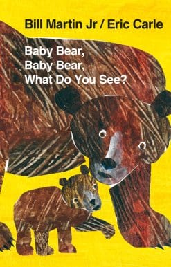 Baby Bear, Baby Bear, What do you See?