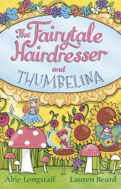 The Fairytale Hairdresser and Thumbelina