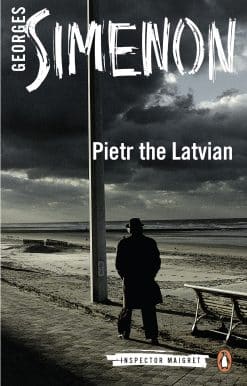 Pietr the Latvian: Inspector Maigret #1