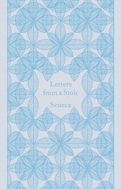 Letters from a Stoic: Epistulae Morales Ad Lucilium