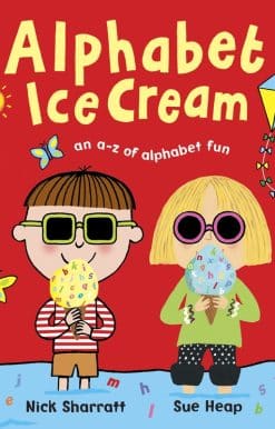 Alphabet Ice Cream: A fantastic fun-filled ABC