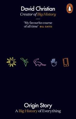 Origin Story: A Big History of Everything