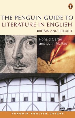 The Penguin Guide to Literature in English: Britain And Ireland