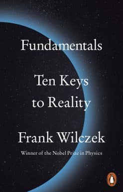 Fundamentals: Ten Keys to Reality