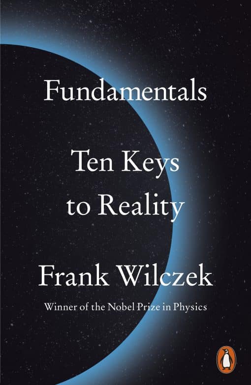 Fundamentals: Ten Keys to Reality