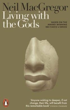 Living with the Gods: On Beliefs and Peoples