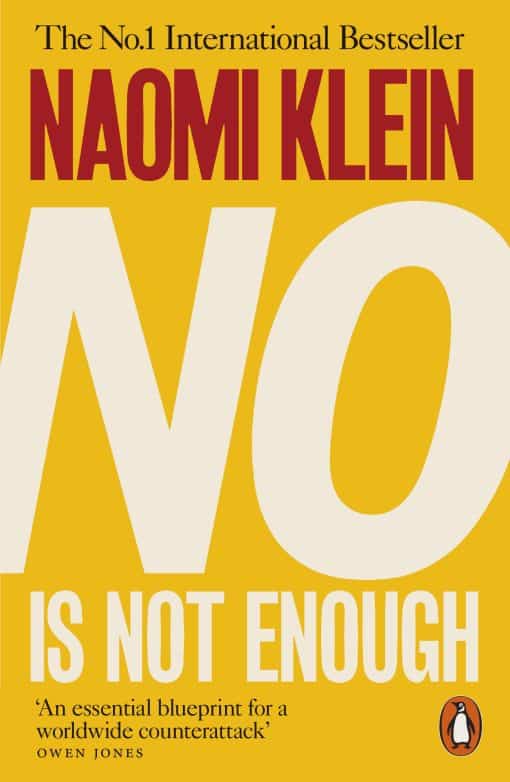 No Is Not Enough: Defeating the New Shock Politics