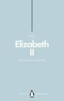 Elizabeth II (Penguin Monarchs): The Steadfast