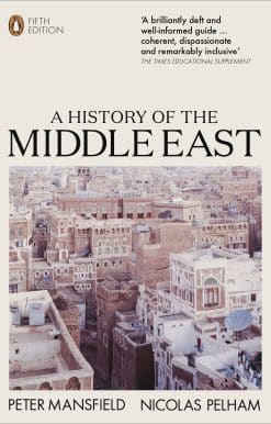 A History of the Middle East: 5th Edition