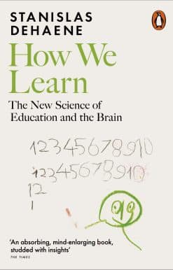 How We Learn: The New Science of Education and the Brain