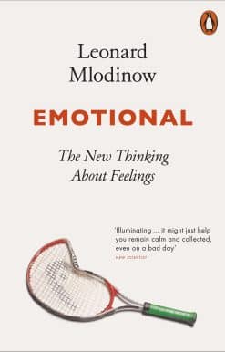 Emotional: The New Thinking About Feelings