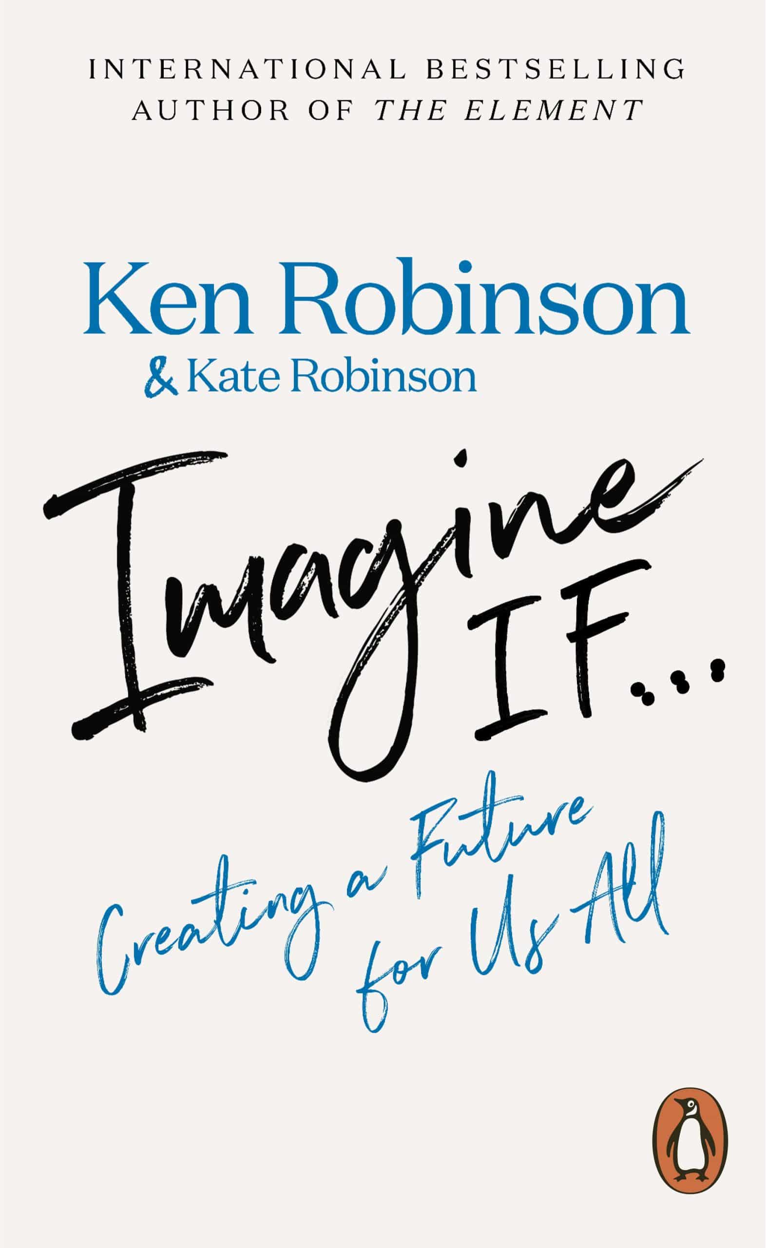 9780141990972 Imagine If...: Creating a Future for Us All