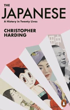 The Japanese: A History in Twenty Lives