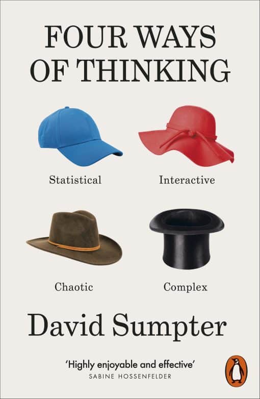 Four Ways of Thinking: Statistical, Interactive, Chaotic and Complex