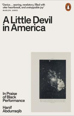 A Little Devil in America: In Praise of Black Performance