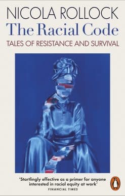 The Racial Code: Tales of Resistance and Survival