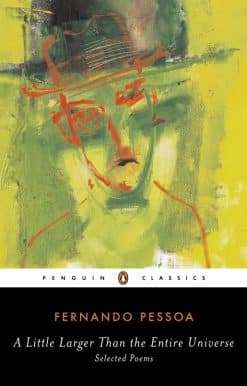 A Little Larger Than the Entire Universe: Selected Poems