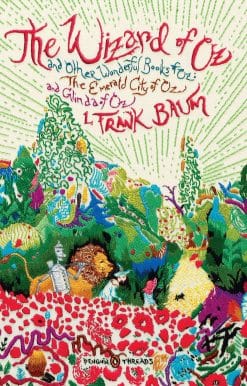 The Wizard of Oz (Penguin Classics Deluxe Edition)
