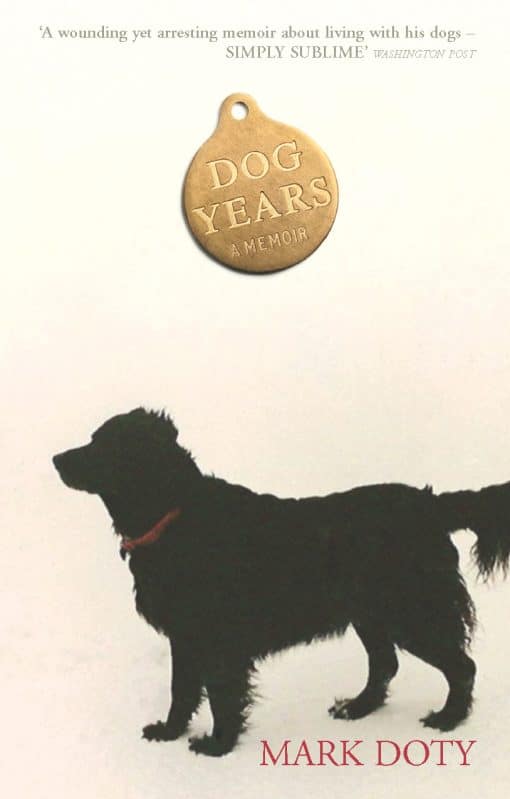 Dog Years: A Memoir