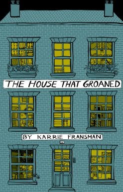 The House that Groaned