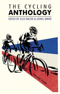 The Cycling Anthology: Volume Four (4/5)