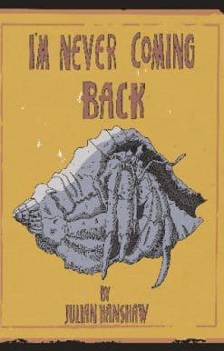 I'm Never Coming Back